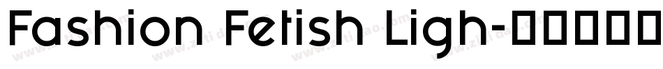 Fashion Fetish Ligh字体转换
